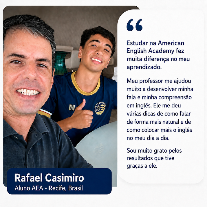 Depoimento de Rafael Casimiro, aluno da American English Academy